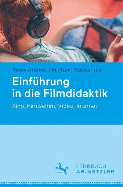 Cover for Anders · Einfuehrung in die Filmdidaktik (Bog) (2019)