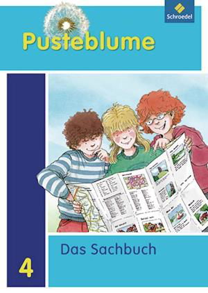 Cover for Schroedel Verlag GmbH · Pusteblume. Das Sachbuch 4. Schülerband. Niedersachsen (Paperback Book) (2012)