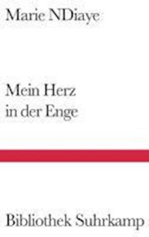 Cover for Marie Ndiaye · Mein Herz In Der Enge (Buch)