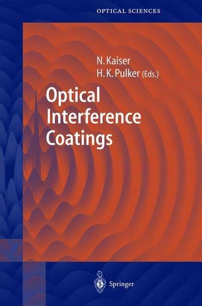 Cover for N Kaiser · Optical Interference Coatings - Springer Series in Optical Sciences (Hardcover bog) [2003 edition] (2003)