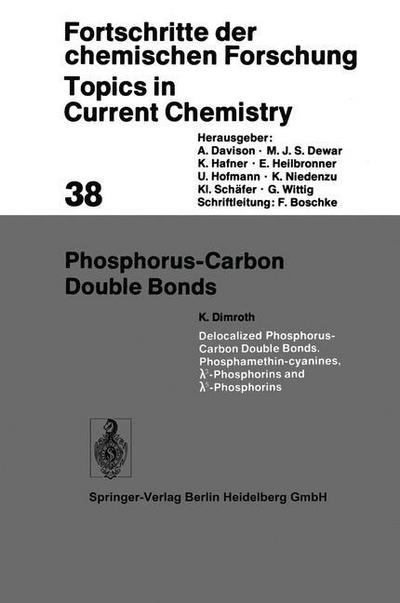 Cover for K Dimroth · Phosphorus-Carbon Double Bonds - Topics in Current Chemistry (Paperback Book) [1973 edition] (1973)