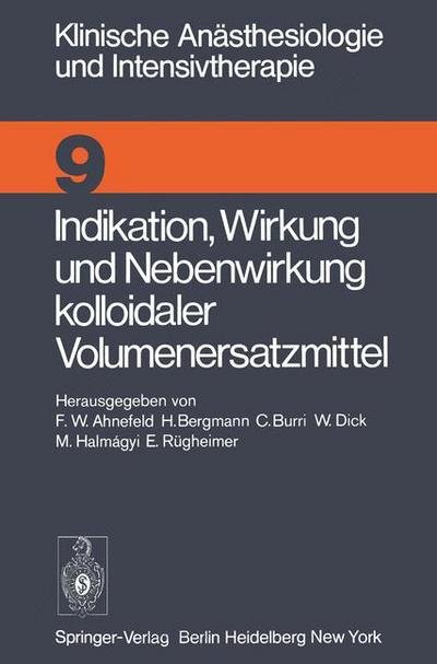 Cover for F W Ahnefeld · Indikation, Wirkung Und Nebenwirkung Kolloidaler Volumenersatzmittel - Klinische Anasthesiologie Und Intensivtherapie (Paperback Bog) (1975)