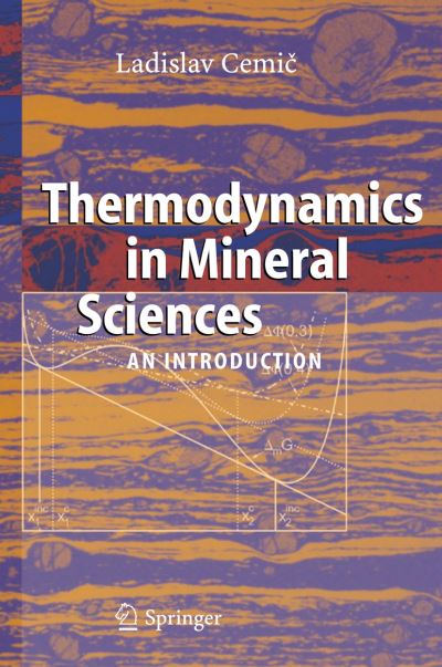 Cover for Ladislav Cemic · Thermodynamics in Mineral Sciences: An Introduction (Hardcover Book) (2005)