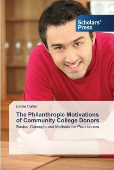 Cover for Carter · The Philanthropic Motivations of (Bog) (2013)