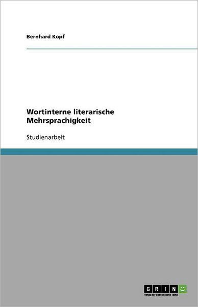 Cover for Kopf · Wortinterne literarische Mehrsprac (Bok) (2011)