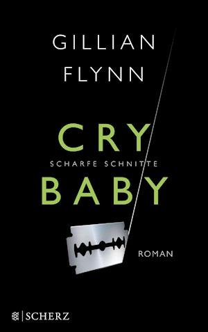Cover for Flynn · Cry Baby - Scharfe Schnitte (Book)