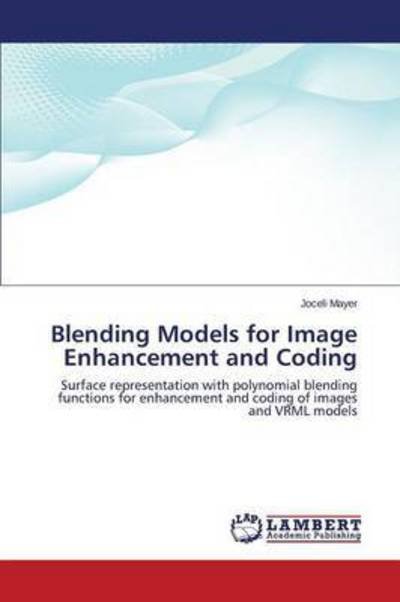 Cover for Mayer · Blending Models for Image Enhance (Bog) (2015)