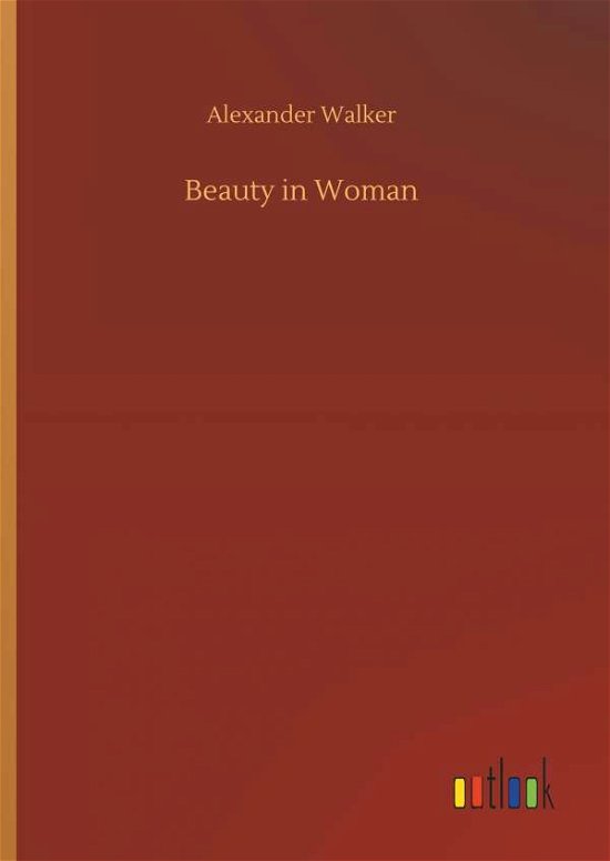 Cover for Walker · Beauty in Woman (Buch) (2018)