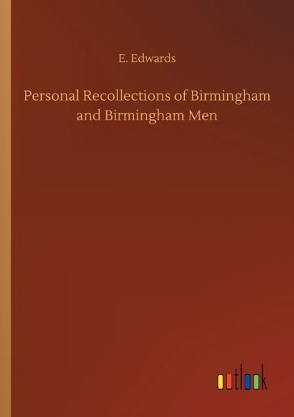 Personal Recollections of Birmi - Edwards - Books -  - 9783734060649 - September 25, 2019