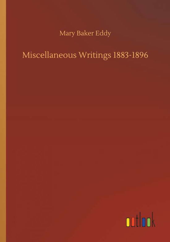 Cover for Eddy · Miscellaneous Writings 1883-1896 (Bog) (2019)