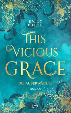 Cover for Thiede:this Vicious Grace · Die Auserwä (Book)