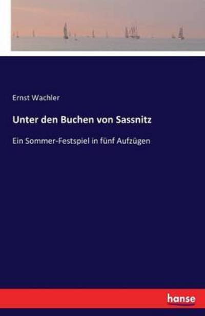 Cover for Wachler · Unter den Buchen von Sassnitz (Bok) (2020)