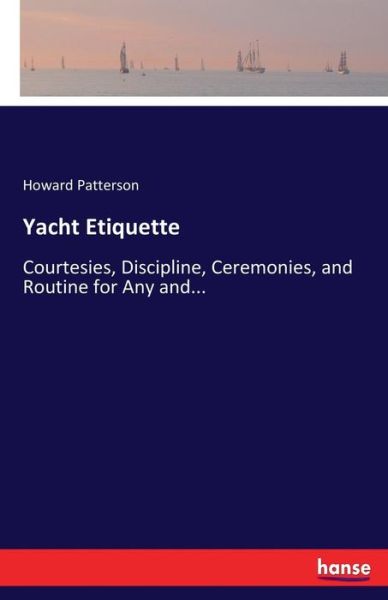 Cover for Patterson · Yacht Etiquette (Book) (2017)