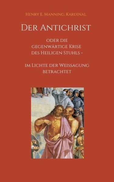Cover for Manning · Der Antichrist oder die gegenwä (Book) (2020)