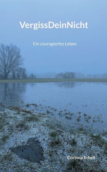 Cover for Corinna Schell · VergissDeinNicht (Book) (2023)