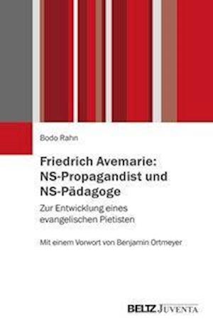 Friedrich Avemarie: NS-Propagandis - Rahn - Książki -  - 9783779962649 - 