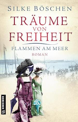 Cover for Böschen · Träume von Freiheit - Flammen a (Bog)