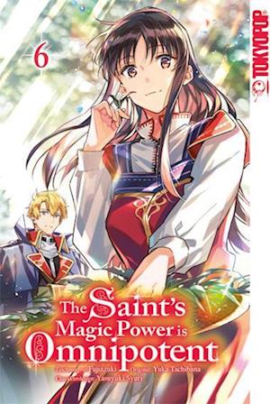 Cover for Fujiazuki · The Saint's Magic Power is Omnipotent 06 (Buch) (2023)