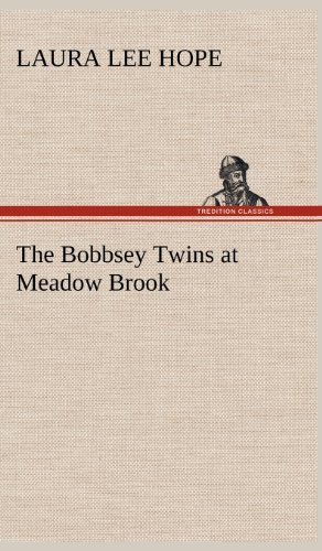 Cover for Laura Lee Hope · The Bobbsey Twins at Meadow Brook (Hardcover Book) (2012)