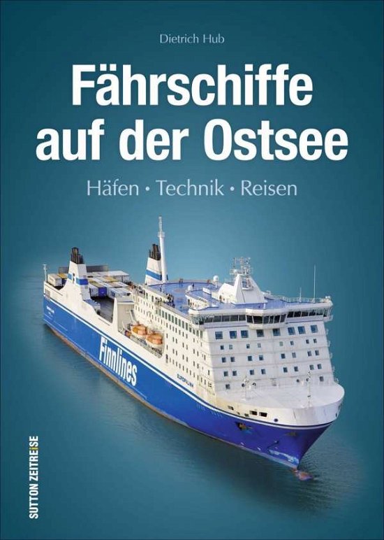 Cover for Hub · Fährschiffe auf der Ostsee (Bog)