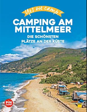 Cover for Marc Roger Reichel · Yes we camp! Camping am Mittelmeer (Book) (2023)