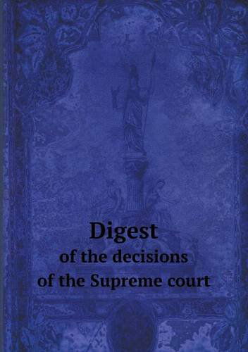 Cover for John Michael Flynn · Digest of the Decisions of the Supreme Court (Paperback Book) (2013)