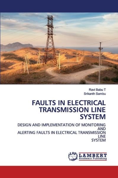 Faults in Electrical Transmission Lin - T - Bøger -  - 9786202564649 - 28. maj 2020