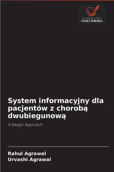 Cover for Rahul Agrawal · System informacyjny dla pacjentow z chorob? dwubiegunow? (Paperback Book) (2020)