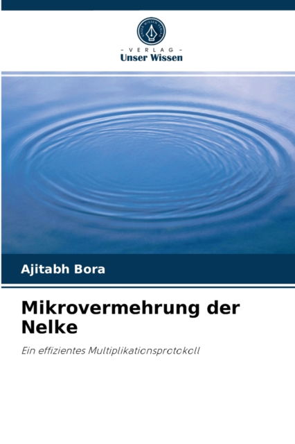 Cover for Ajitabh Bora · Mikrovermehrung der Nelke (Paperback Book) (2021)
