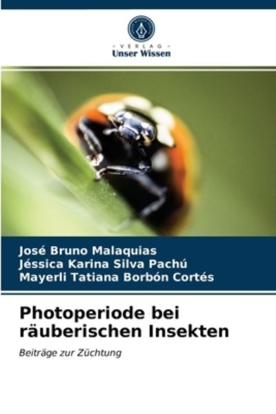 Cover for Jose Bruno Malaquias · Photoperiode bei rauberischen Insekten (Paperback Book) (2021)