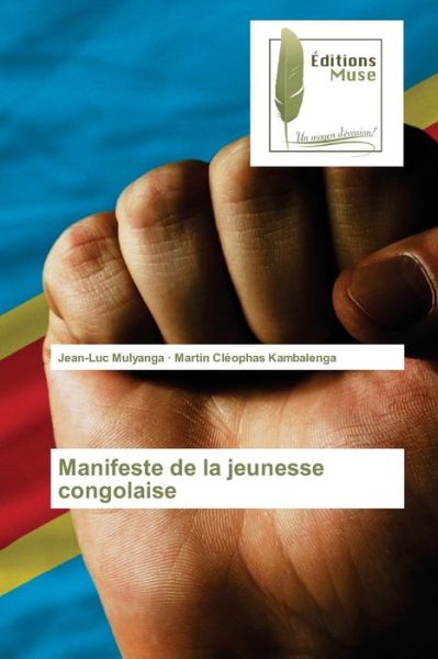 Cover for Jean-Luc MULYANGA · Manifeste de la jeunesse congolaise (Paperback Book) (2021)