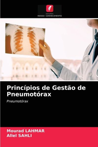 Cover for Mourad Lahmar · Principios de Gestao de Pneumotorax (Paperback Book) (2021)