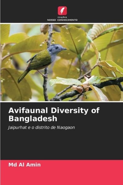 Cover for Al Amin · Avifaunal Diversity of Bangladesh (Paperback Bog) (2021)