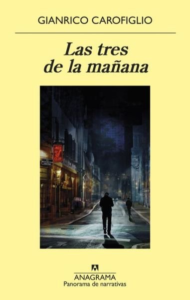 Cover for Gianrico Carofiglio · Las tres de la manana (Paperback Bog) (2020)