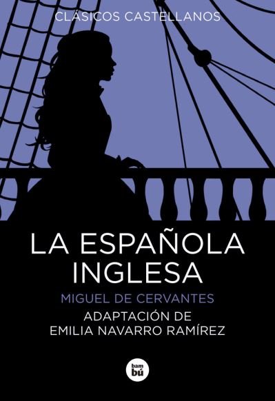 Cover for Miguel De Cervantes Saavedra · Española Inglesa, La (Paperback Book) (2019)