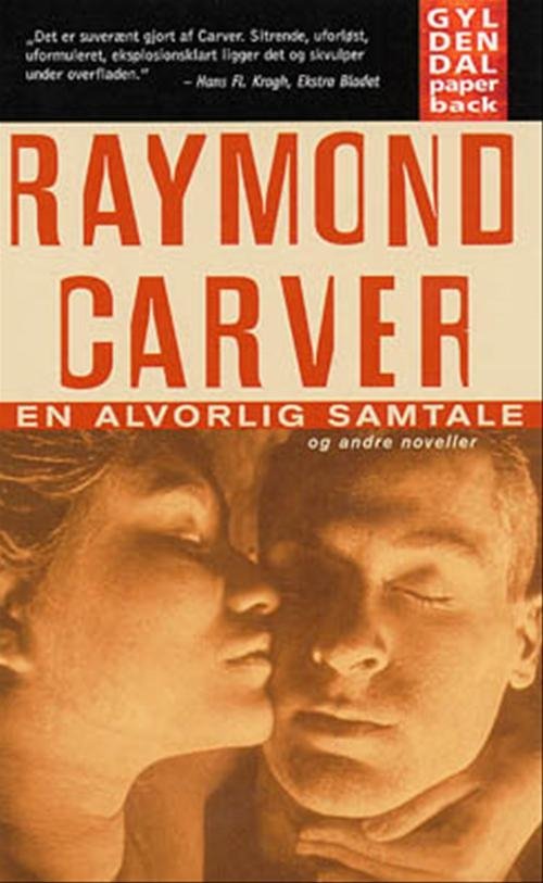 Cover for Raymond Carver · Gyldendals Paperbacks: En alvorlig samtale (Taschenbuch) [2. Ausgabe] (2000)