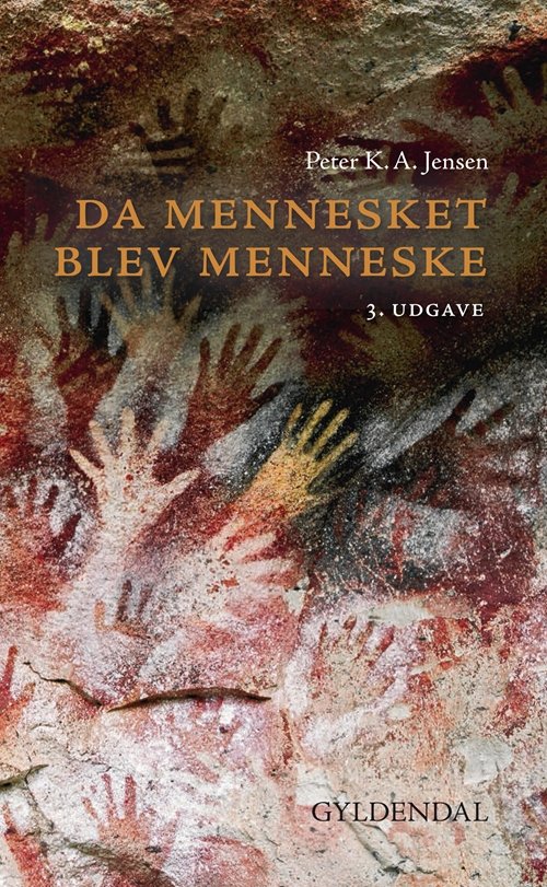 Cover for Peter K. A. Jensen · Da mennesket blev menneske (Sewn Spine Book) [3º edição] (2012)