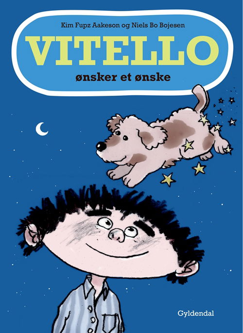 Cover for Kim Fupz Aakeson; Niels Bo Bojesen · Vitello: Vitello ønsker et ønske (Bound Book) [1º edição] (2019)