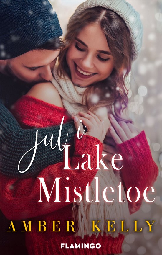 Cover for Amber Kelly · Lake Mistletoe: Jul i Lake Mistletoe (Sewn Spine Book) [1. wydanie] (2024)