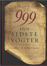 Cover for Bogklub Lr Forfatter · 999 - Den sidste vogter (Bound Book) [1st edition] (2011)