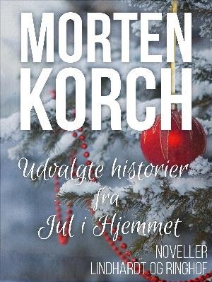 Cover for Morten Korchs Books and Films · Udvalgte historier fra Jul i Hjemmet (Sewn Spine Book) [1e uitgave] (2018)