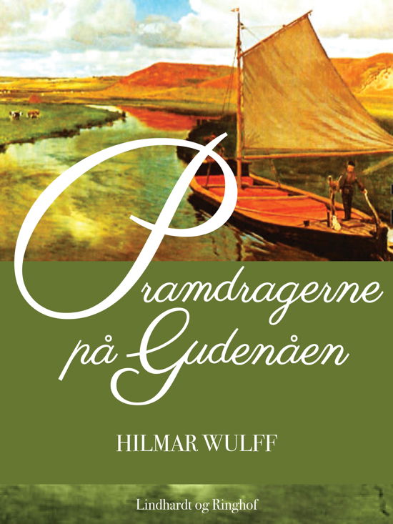 Cover for Hilmar Wulff · Pramdragerne på Gudenåen (Poketbok) [1:a utgåva] (2019)