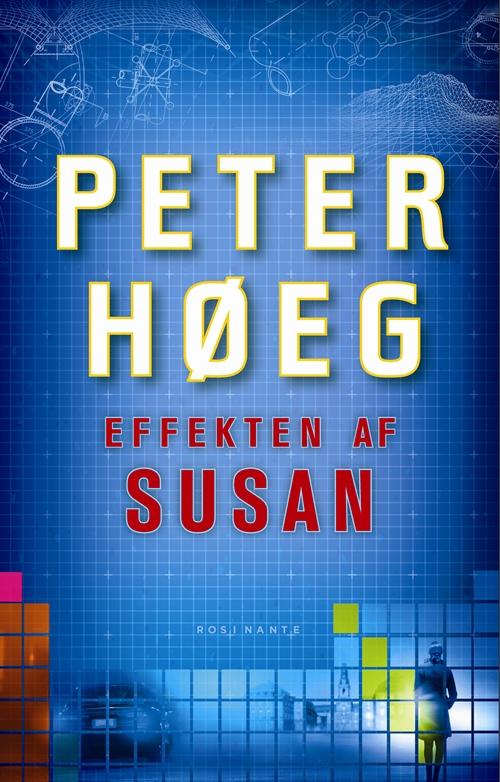 Cover for Peter Høeg · Effekten af Susan (Sewn Spine Book) [1er édition] (2014)