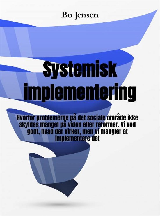 Cover for Bo Jensen · Systemisk implementering (Paperback Bog) (2023)