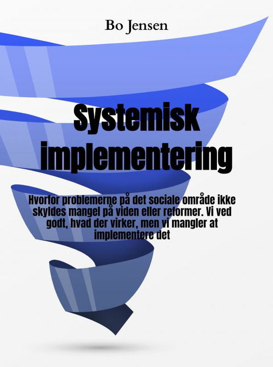 Cover for Bo Jensen · Systemisk implementering (Taschenbuch) (2023)