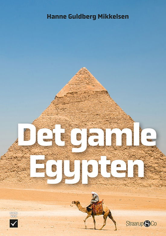 Maxi: Det gamle Egypten - Hanne Guldberg Mikkelsen - Bøger - Straarup & Co - 9788775923649 - 20. januar 2023