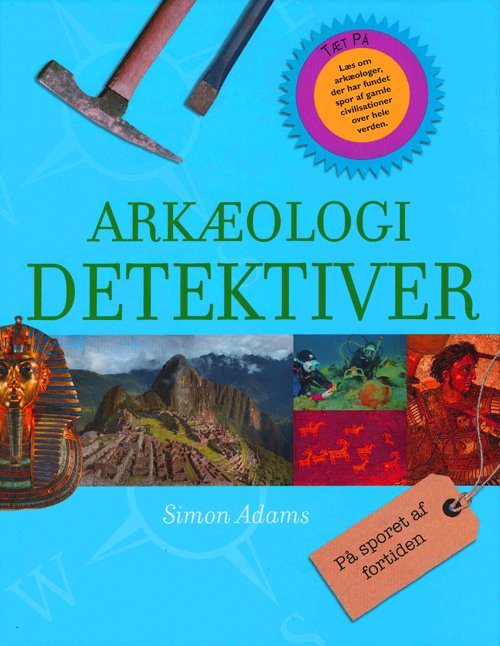 Cover for Simon Adams · Arkæologi detektiver (Bok) [1. utgave] (2009)