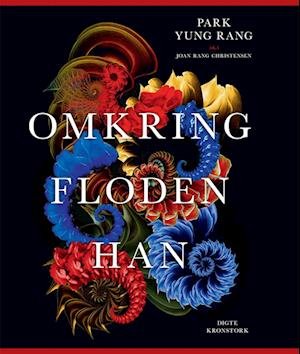 Cover for Joan Rang Christensen · Omkring floden Han (Sewn Spine Book) [2nd edition] (2022)