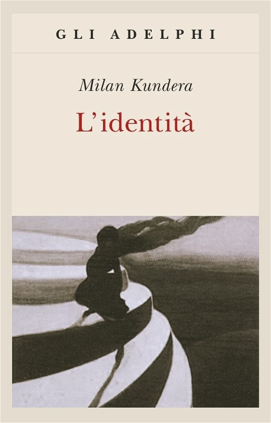 Cover for Milan Kundera · L' Identita (Book)