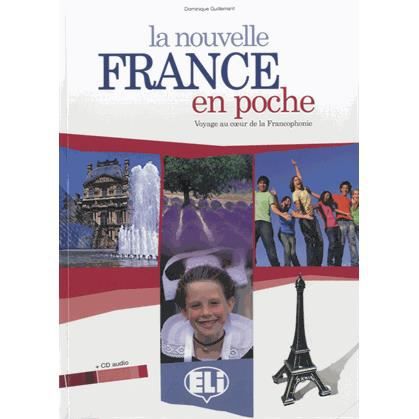 La nouvelle France en poche: Livre de l'eleve + CD -  - Boeken - ELI s.r.l. - 9788853612649 - 24 oktober 2008